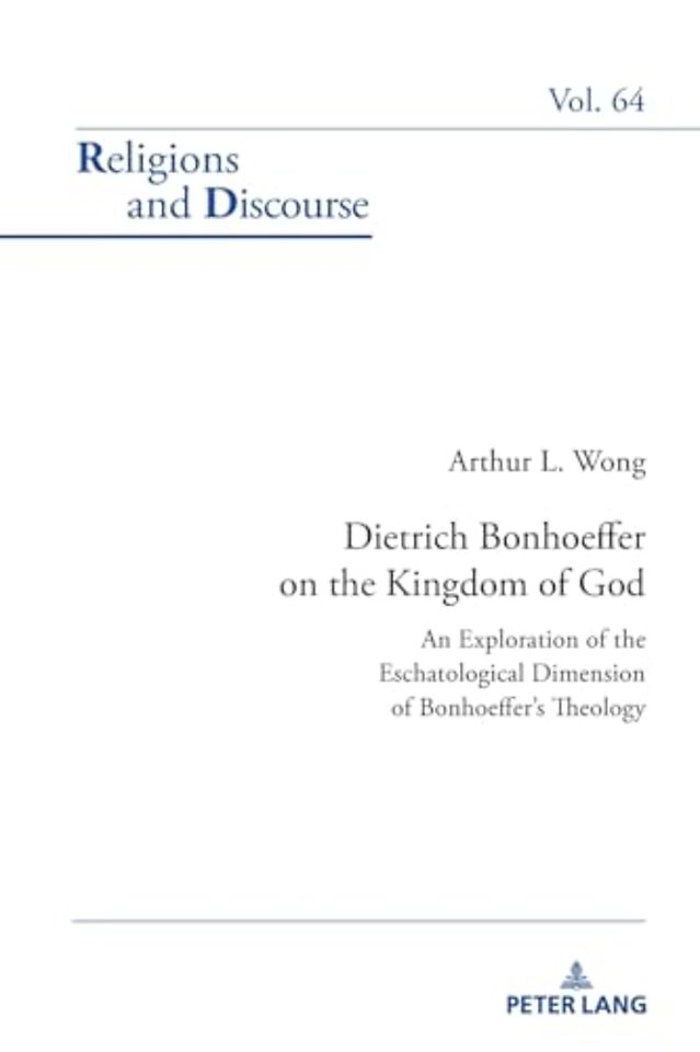 Dietrich Bonhoeffer on the Kingdom of God