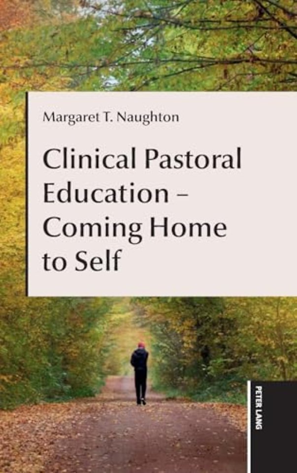 Clinical Pastoral Education - Coming Home to Self