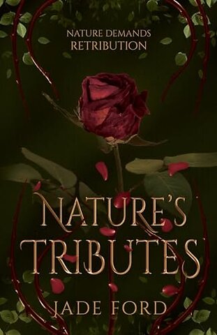 Nature's Tributes