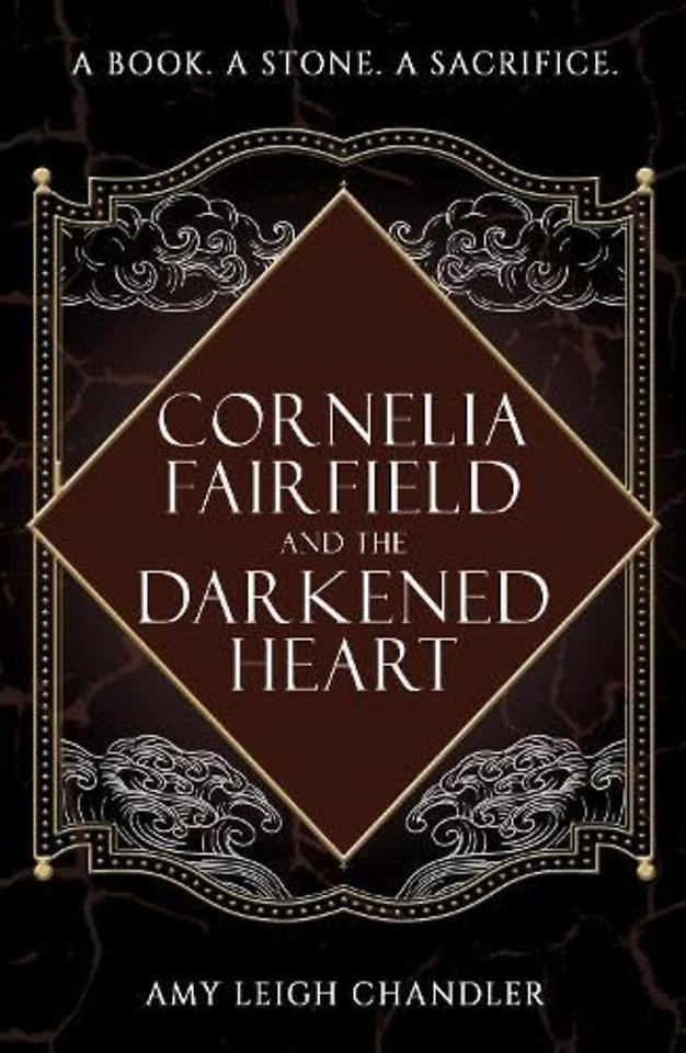 Cornelia Fairfield and the Darkened Heart