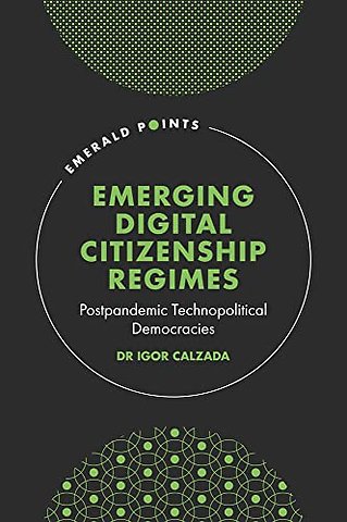 Emerging Digital Citizenship Regimes