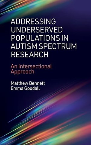 Addressing Underserved Populations in Autism Spe – An Intersectional Approach