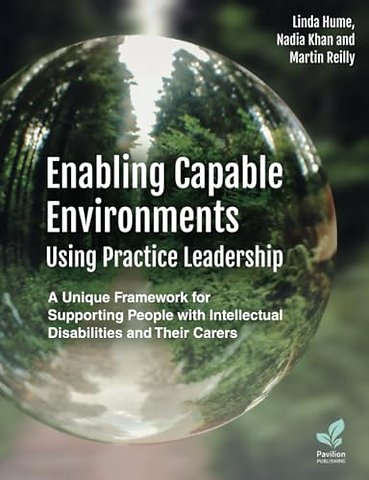 Enabling Capable Environments Using Practice Leadership