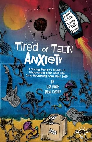 Tired of Teen Anxiety