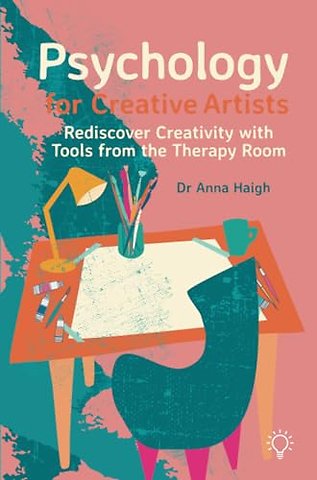 Psychology for Creative Artists