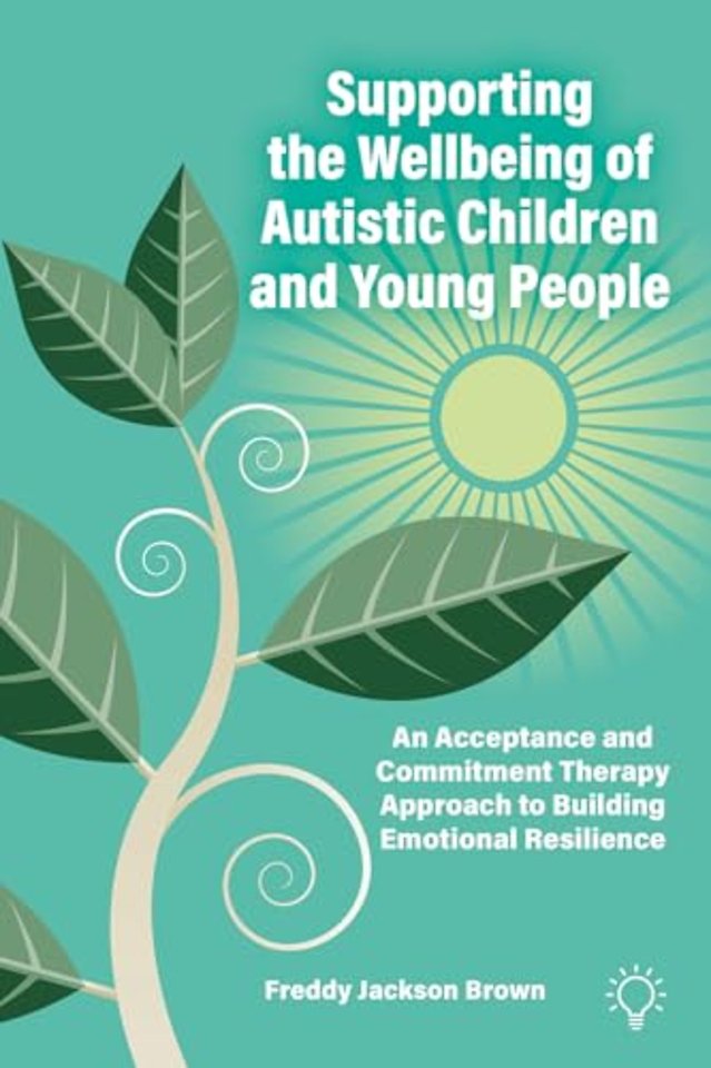 Supporting the Wellbeing of Autistic Children and Young People