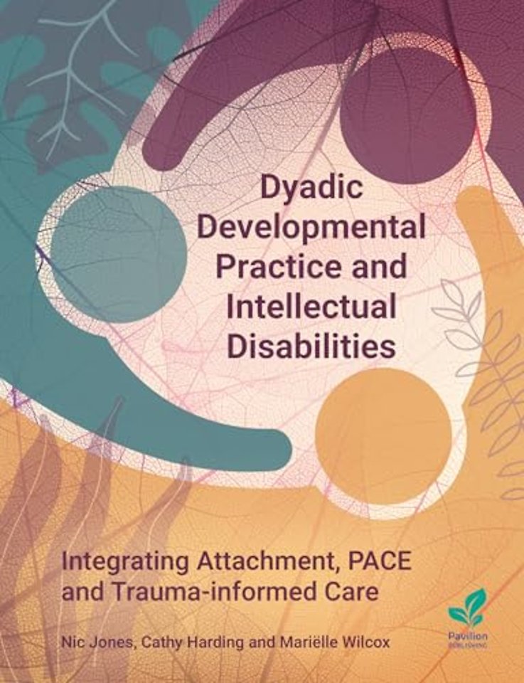 Dyadic Developmental Practice and Intellectual Disability