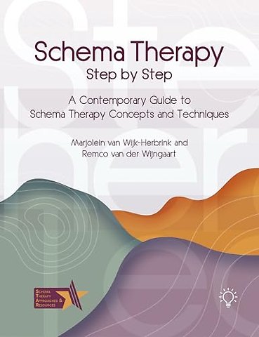 Schema Therapy Step-by-Step