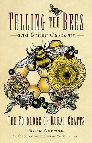 Telling the Bees and Other Customs