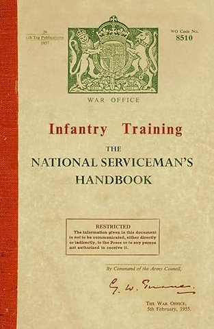 Infantry Training: The National Serviceman's Handbook