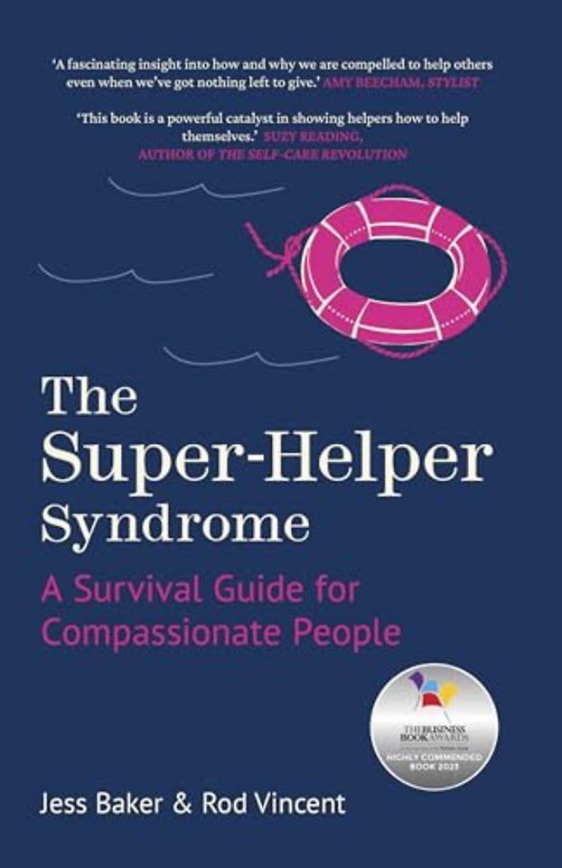 The Super-Helper Syndrome