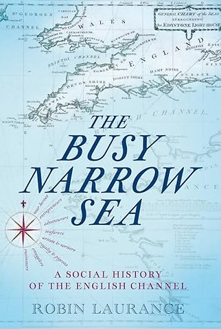The Busy Narrow Sea