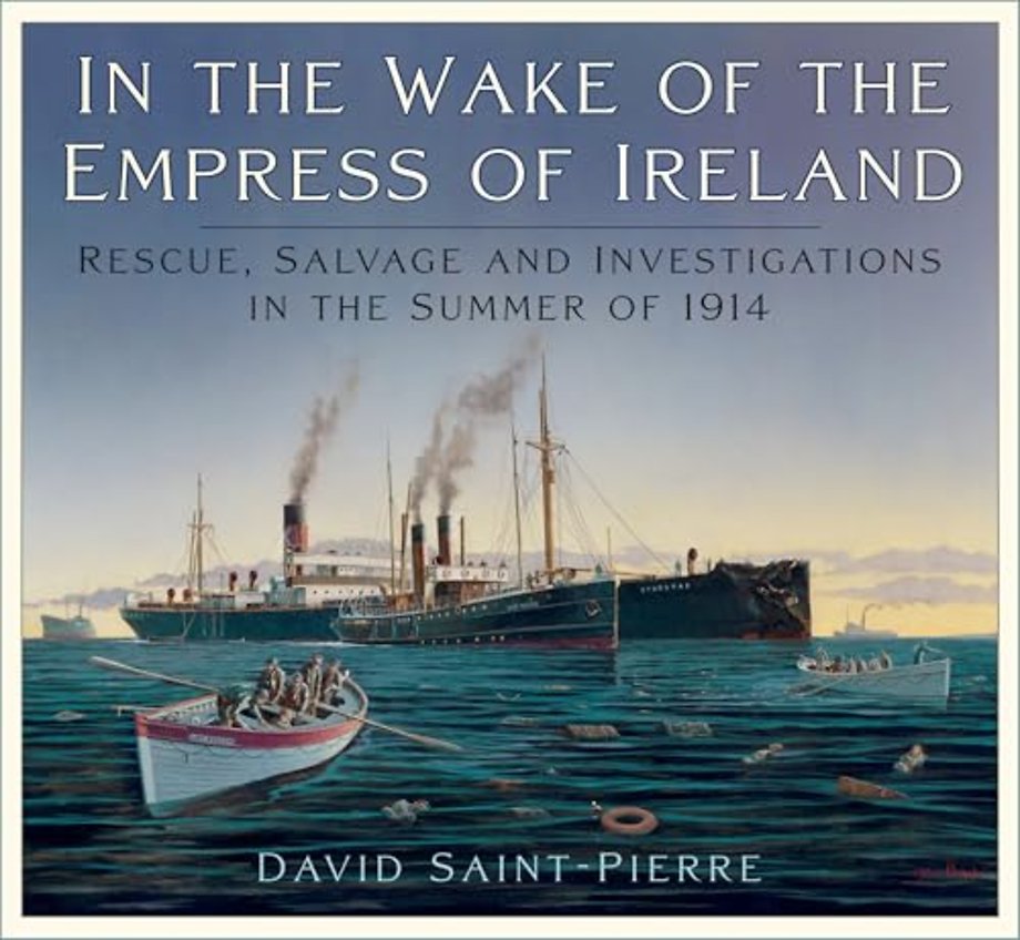 In the Wake of the Empress of Ireland