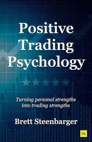 Positive Trading Psychology