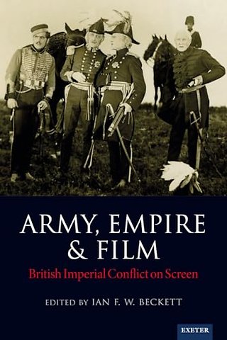 Army, Empire and Film