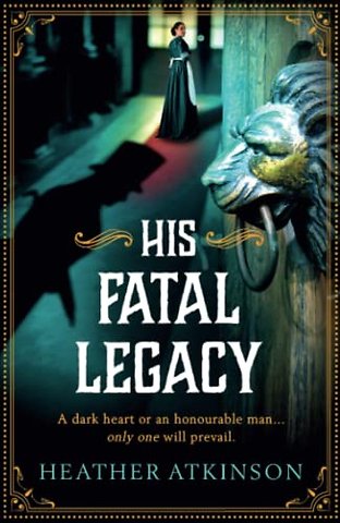 His Fatal Legacy