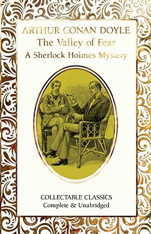 The Valley of Fear (A Sherlock Holmes Mystery)
