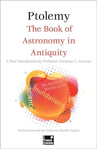 The Book of Astronomy in Antiquity (Concise Edition)
