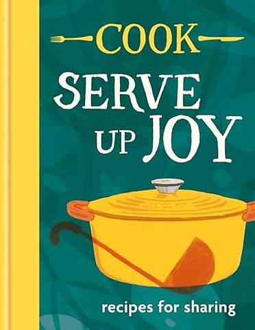 COOK: Serve up Joy