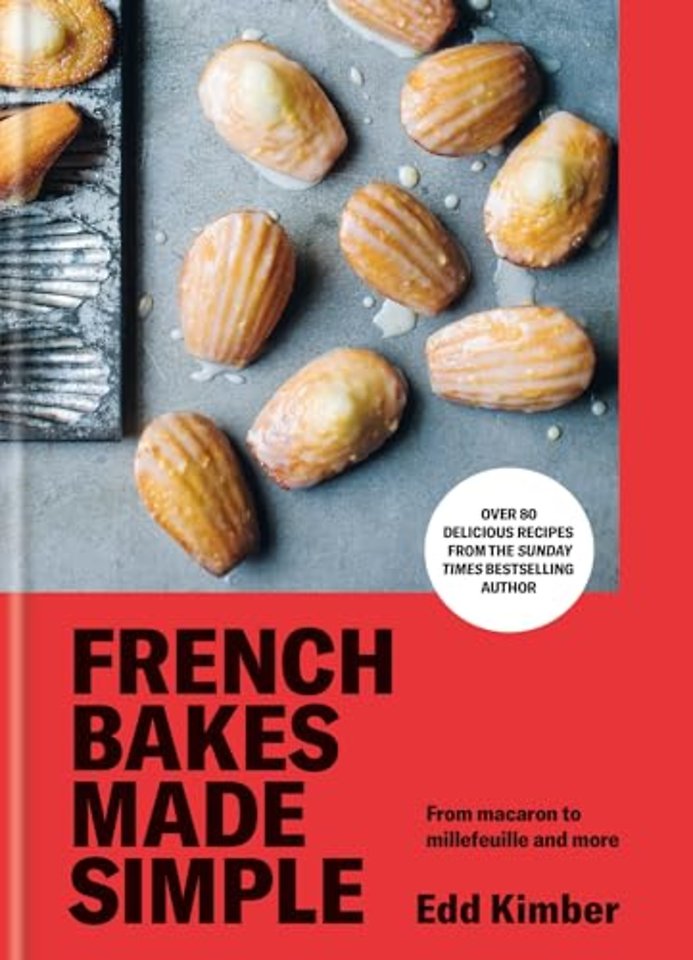 French Bakes Made Simple