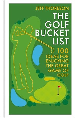 The Golf Bucket List