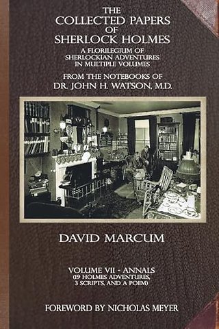 The Collected Papers of Sherlock Holmes - Volume 7