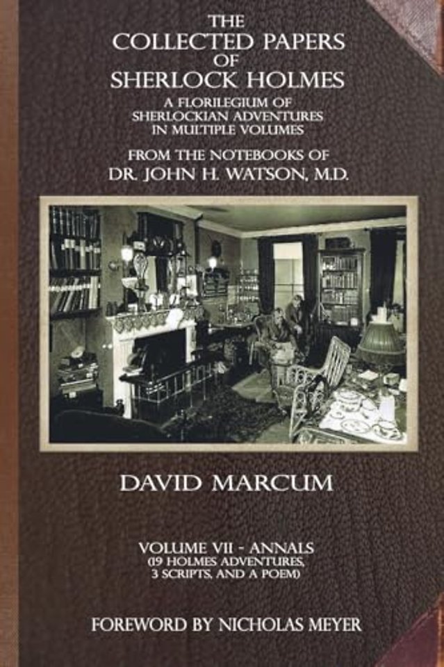 The Collected Papers of Sherlock Holmes - Volume 7