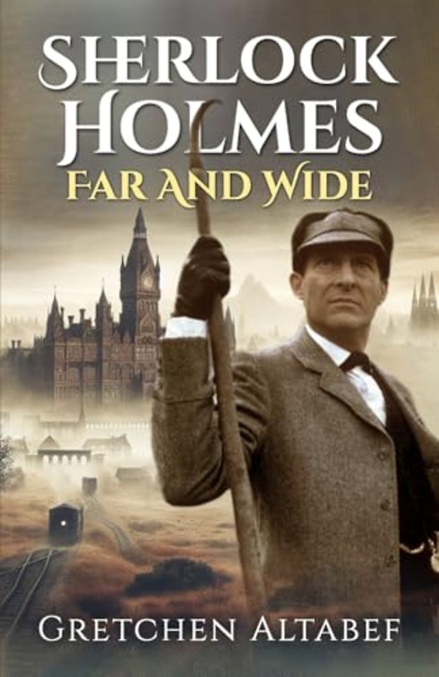 Sherlock Holmes Far and Wide