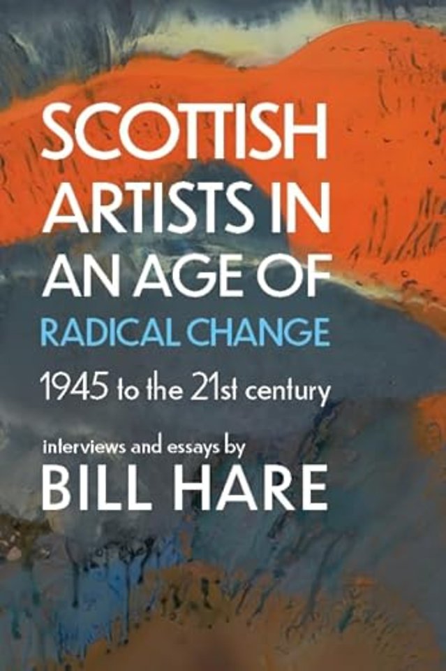 Scottish Artists in an Age of Radical Change