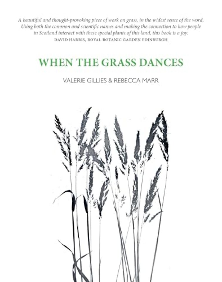 When the Grass Dances