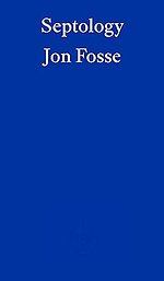 Septology — WINNER OF THE 2023 NOBEL PRIZE IN LITERATURE