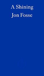 A Shining — WINNER OF THE 2023 NOBEL PRIZE IN LITERATURE
