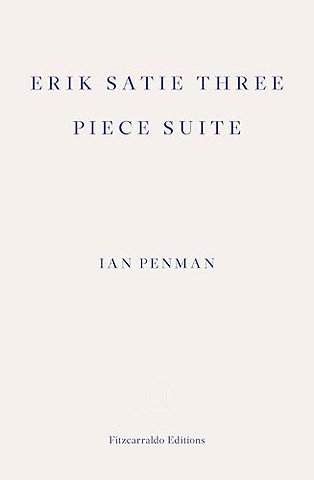 Erik Satie Three Piece Suite