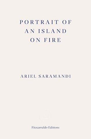 Portrait of an Island on Fire