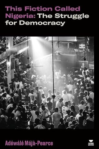 This Fiction Called Nigeria