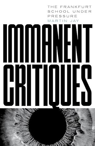 Immanent Critiques