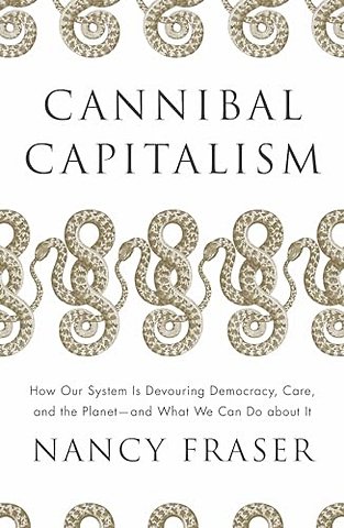 Cannibal Capitalism