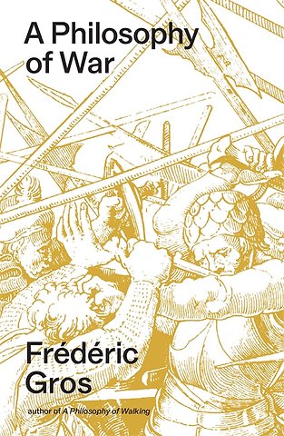 A Philosophy of War