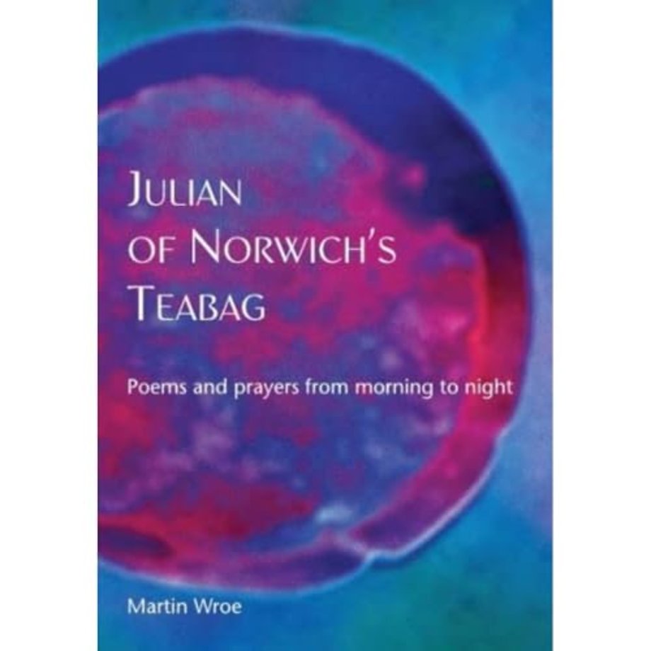 Julian of Norwich’s Teabag