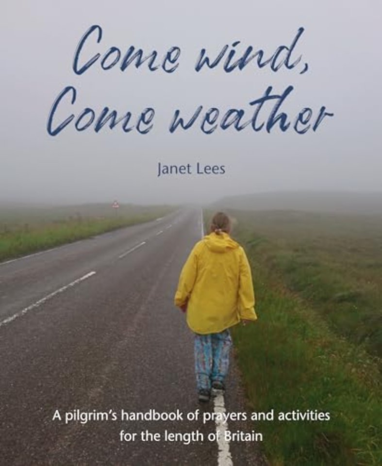 Come Wind, Come Weather