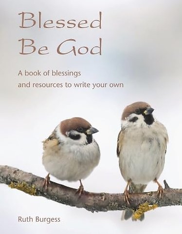 Blessed Be God