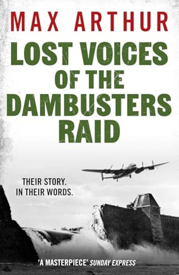 Lost Voices of the Dambusters Raid