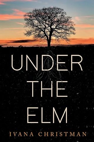 Under The Elm