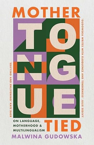 Mother Tongue Tied
