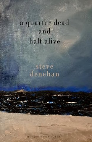 A Quarter Dead and Half Alive