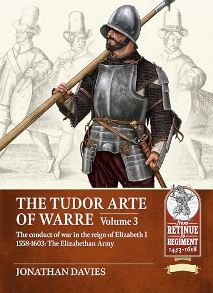 The Tudor Arte of Warre Volume 3
