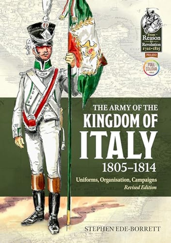 The Army of the Kingdom of Italy 1805-1814