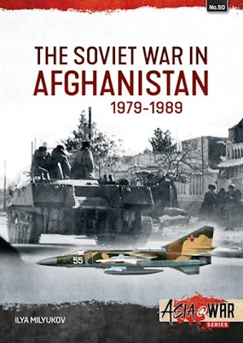 The Soviet War in Afghanistan