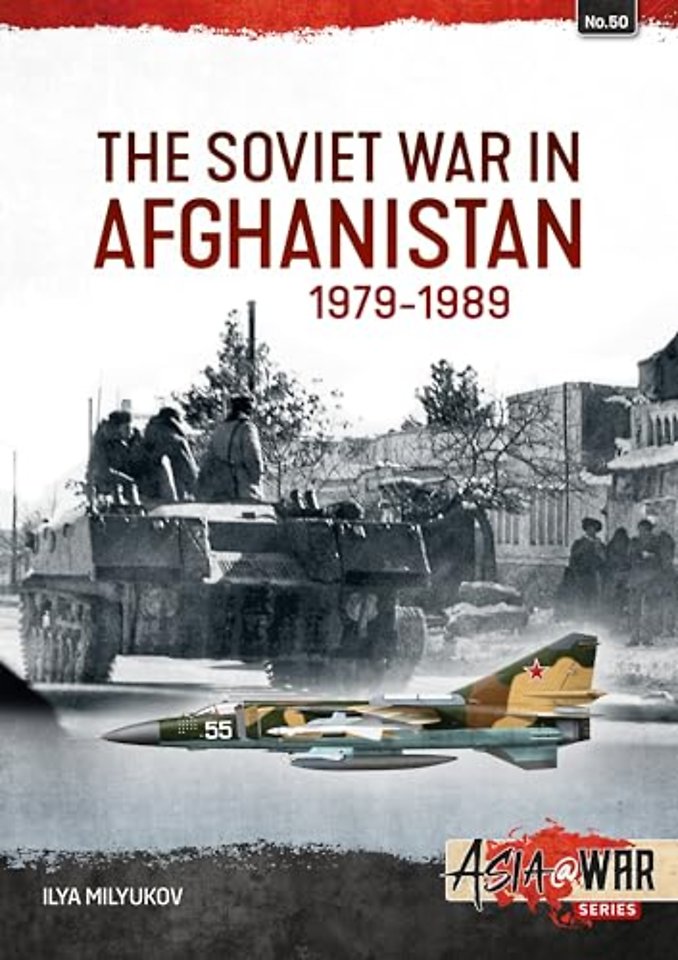 The Soviet War in Afghanistan