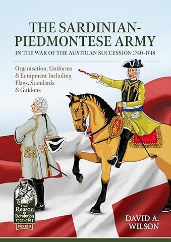 The Sardinian-Piedmontese Army in the War of the Austrian Succession 1740-1748